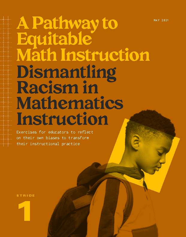 A Pathway to Equitable math Instruciton: Dismantling Racism in Mathmatics Instruction